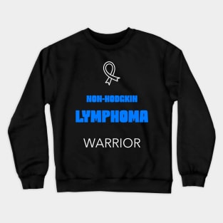 Non-Hodgkin Lymphoma Awareness Crewneck Sweatshirt